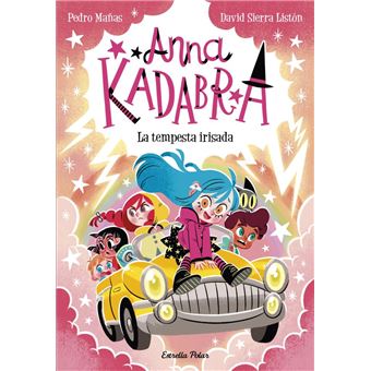Anna Kadabra 17. La tempesta irisad