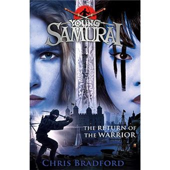 The Return of the Warrior - Young Samurai Vol 9