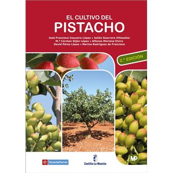 El cultivo del pistacho - 2ª edició