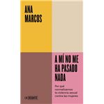 A mí no me ha pasado nada