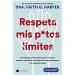 Respeta mis putos límites