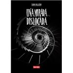 Una Mirada Dislocada
