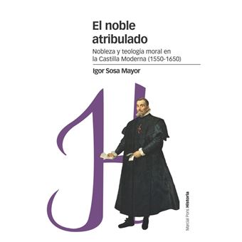 El noble atribulado