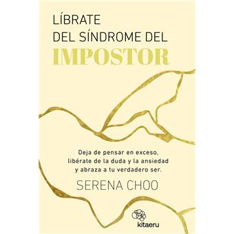 Líbrate del síndrome del impostor