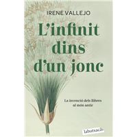 EL INFINITO EN UN JUNCO (CAMPAÑA DÍA DEL LIBRO EDICIÓN LIMITADA). LA  INVENCIÓN DE LOS LIBROS EN EL MUNDO ANTIGUO. VALLEJO, IRENE. Libro en  papel. 9788466376112 Librería online San Pablo