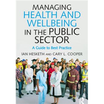 Managing Health and Wellbeing in the Public Sector - 1