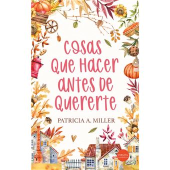 Cosas Que Hacer Antes De Quererte