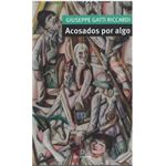 Acosados Por Algo