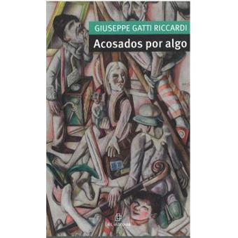 Acosados Por Algo