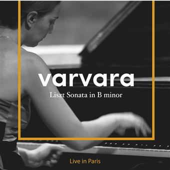 Liszt Sonata in B minor. Live in Paris - CD
