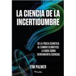 La Ciencia De La Incertidumbre