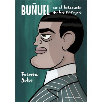 Buñuel en el laberinto de las tortugas