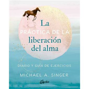 La práctica de la liberación del alma