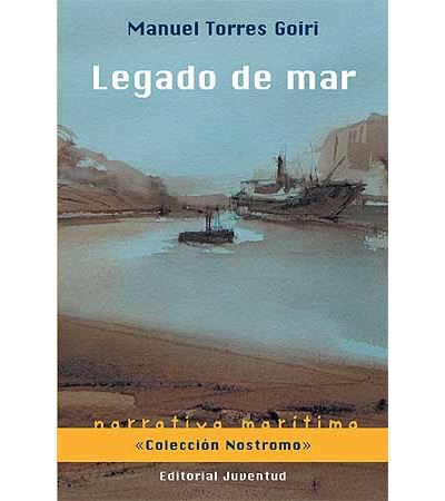 Editorial Juventud, S.a. Legado De Mar