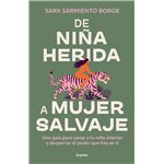 De niña herida a mujer salvaje