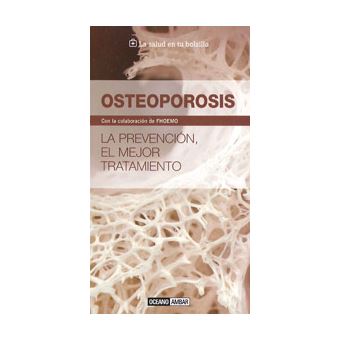 Osteoporosis. La prevención