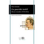 La Guarida Inutil-Poesia Reunida 1970-2023