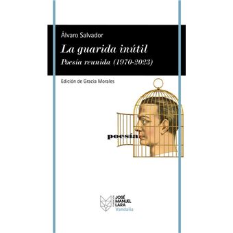 La Guarida Inutil-Poesia Reunida 1970-2023
