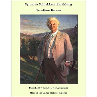 Synnöve Solbakken: Erzählung - 1