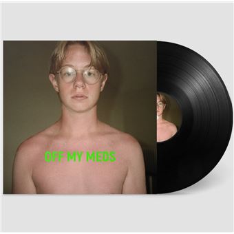 Off My Meds - Vinilo
