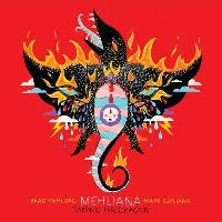 Mehliana:Taming the Dragon