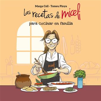 Las Recetas De Miceli Para Cocinar En Familia
