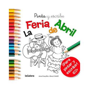 Feria de abril, la-pinta y escribe