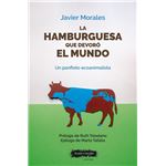 La hamburguesa que devoró el mundo