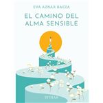 El Camino Del Alma Sensible