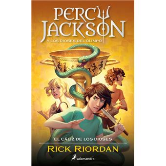 Percy Jackson y el cáliz de los dioses (Percy Jackson y los dioses del  Olimpo 6) - Rick Riordan, IGNACIO GÓMEZ CALVO · 5% de descuento