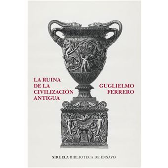 La ruina de la civilización antigua