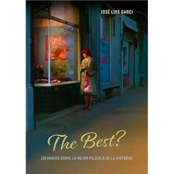 The Best Devaneos Sobre La Mejor Pelicula De La Historia - 1