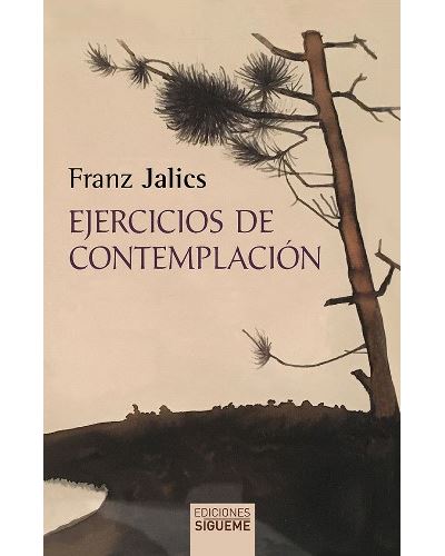 Sigueme Ejercicios De Contemplación - Franz Jalics (Autor)