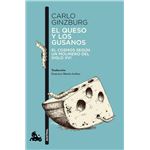 El Queso Y Los Gusanos