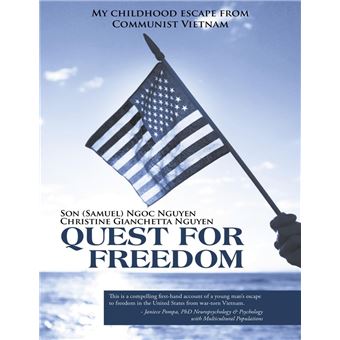Quest for Freedom: My Childhood Escape from Communist Vietnam - 1