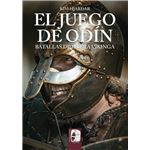 El juego de Odín. Batallas de la era vikinga
