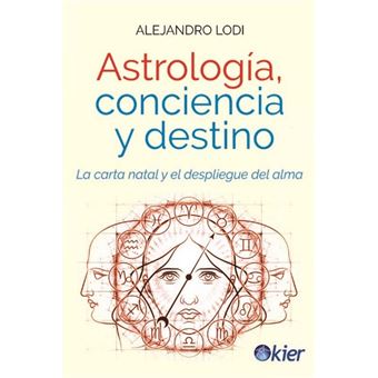 Astrología, conciencia y destino