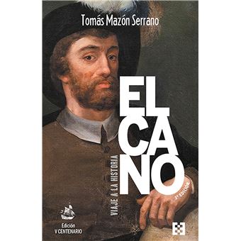 Elcano, viaje a la historia