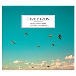 Firebirds w/ Vincent Courtois - CD