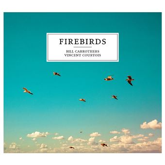 Firebirds w/ Vincent Courtois - CD