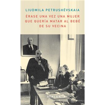 Érase una vez una mujer que quería matar al bebé de su vecina 