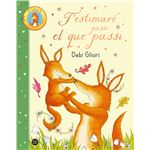 T''estimaré passi el que passi