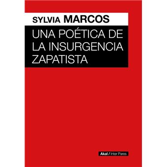 Una Poetica De La Insurgencia Zapatista