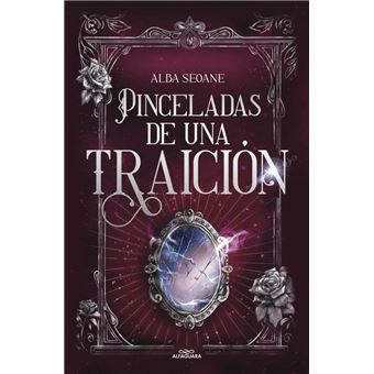 Pinceladas de una traición