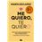 Me quiero, te quiero (edición limitada)