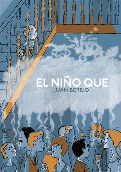 Nuevo Nueve El Niño Que - Juan Berrio (Autor)