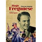 Hugo Fregonese Cine Por Doquier
