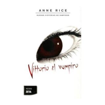 Vittorio, el vampiro (Nuevas Historias de Vampiros 2)