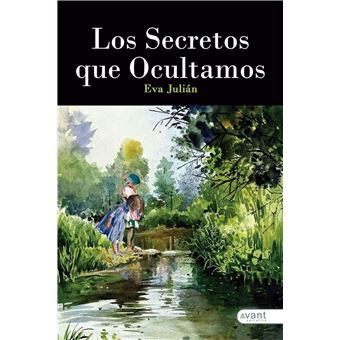 Los secretos que ocultamos