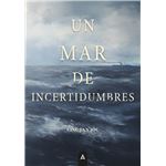 Un mar de incertidumbres